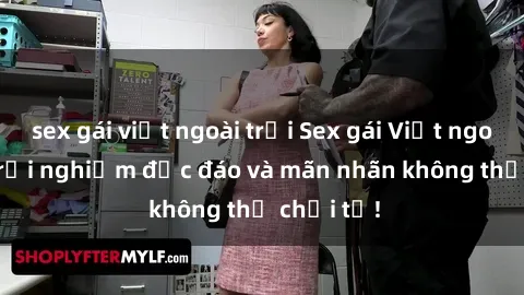 sex gái việt ngoài trời Sex gái Việt ngoài trời: Trải nghiệm độc đáo và mãn nhãn không thể chối từ!