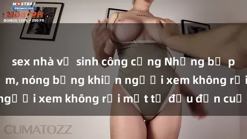 sex nhà vệ sinh công cộng Những bộ phim sex Nga gợi cảm, nóng bỏng khiến người xem không rời mắt từ đầu đến cuối.